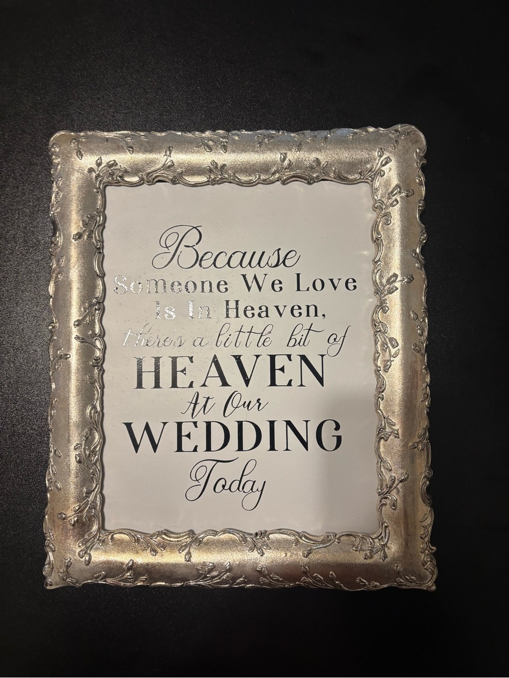 Silver Ornate Wedding Sentiment Frame - Because Someone We Love Is In Heaven